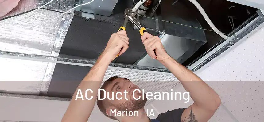  AC Duct Cleaning Marion - IA