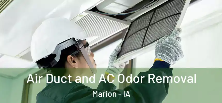 Air Duct and AC Odor Removal Marion - IA