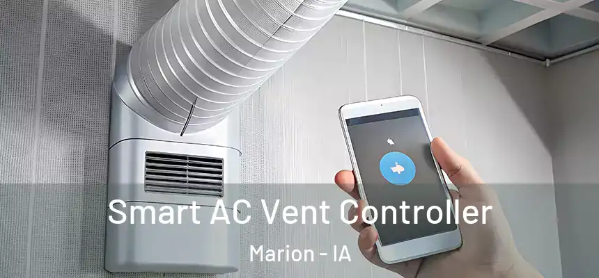  Smart AC Vent Controller Marion - IA